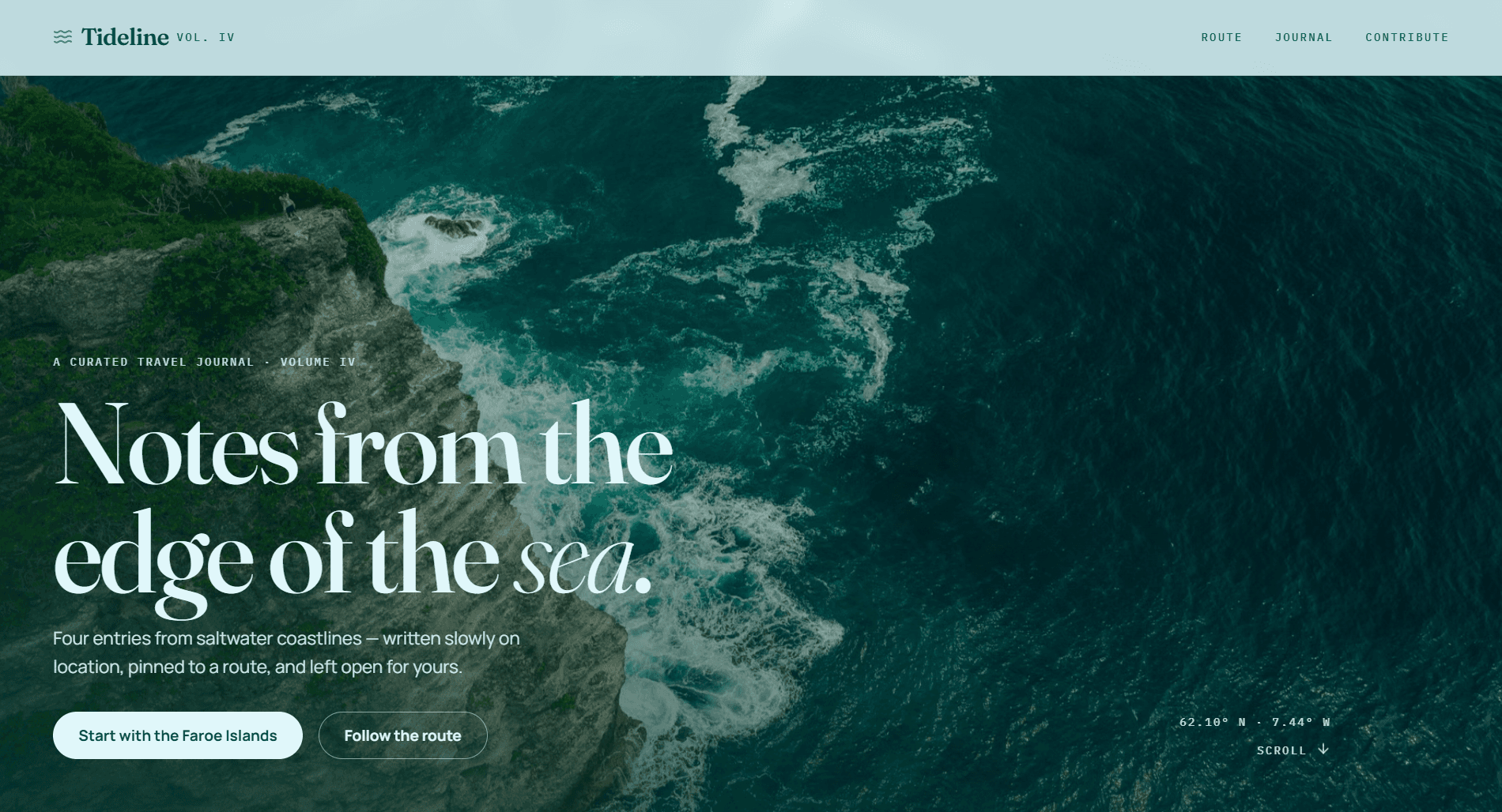 Tideline travel journal: a dramatic teal coastline with oversized editorial typography reading Notes from the edge of the sea